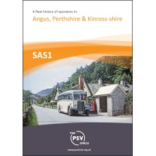 SAS1 A Fleet History of Operators in Angus, Perthshire & Kinross-shire