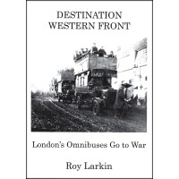 #Destination Western Front - London's Omnibuses go to War