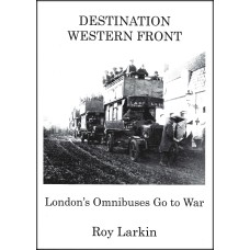 #Destination Western Front - London's Omnibuses go to War