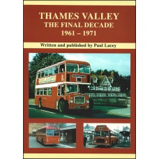 #Thames Valley The Final Decade 1961-1971
