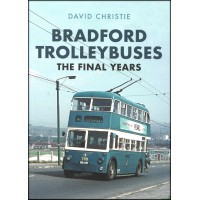 #Bradford Trolleybuses - The Final Years