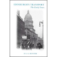 #Edinburgh's Transport - The Early Years