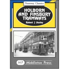 #Tramway Classics - Holborn and Finsbury Tramways