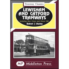 #Tramway Classics - Lewisham and Catford Tramways
