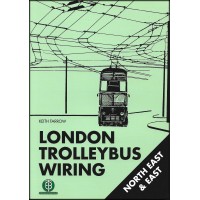 #London Trolleybus Wiring - North East and East