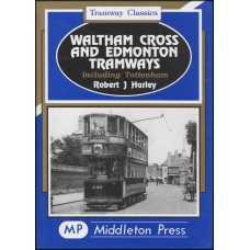 #Tramway Classics - Waltham Cross and Edmonton