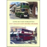 #Gone But Not Forgotten - East Anglia's Lost Double Deckers