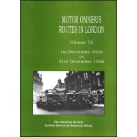 #Motor Omnibus Routes in London Vol. 7A