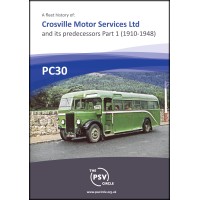 PC30 Crosville Motor Services Ltd and its predecessors Part 1 (1910-1948) PC30 Crosville Motor Services Ltd and its predecessors Part 1 (1910-1948)
