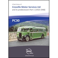 PC30 Crosville Motor Services Ltd and its predecessors Part 1 (1910-1948) PC30 Crosville Motor Services Ltd and its predecessors Part 1 (1910-1948)