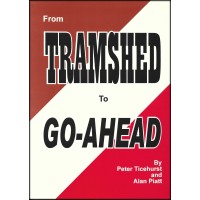 #From Tramshed to Go-Ahead #From Tramshed to Go-Ahead