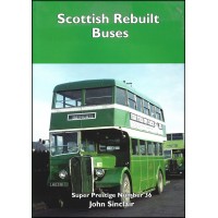 #Super Prestige 36 - Scottish Rebuilt Buses #Super Prestige 36 - Scottish Rebuilt Buses