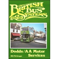 #British Bus Systems 8 - Dodds/AA Motor Services #British Bus Systems 8 - Dodds/AA Motor Services
