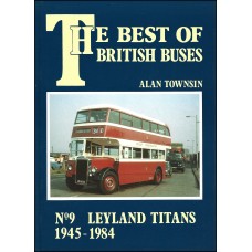 #Best of British Buses 9: Leyland Titans 1945-1984 #Best of British Buses 9: Leyland Titans 1945-1984