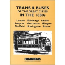 #Trams & Buses of the Great Cities in the 1880s