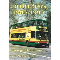#London Buses 1985-1995 Managing the change