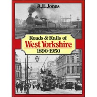 #Roads and Rails of West Yorkshire 1890-1950 #Roads and Rails of West Yorkshire 1890-1950
